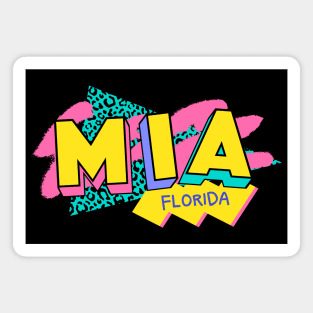 Retro 90s Miami MIA / Rad Memphis Style / 90s Vibes Magnet